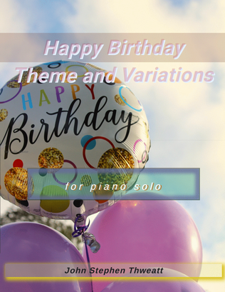 Happy Birthday, Theme and Variations