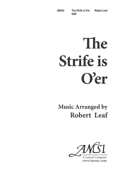 The Strife Is O'er