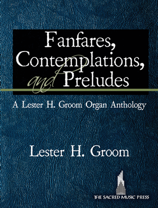 Book cover for Fanfares, Contemplations, and Preludes