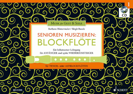 Senioren Musizieren: Blockflote Band 1 Tenor Or Treble Recorder German Method