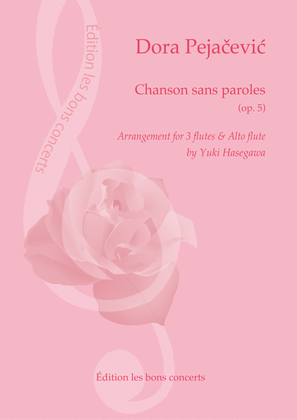 Book cover for Dora Pejačević: "Chanson sans parole (op. 5)" Arrangement for 3 flutes and alto flute by Yuki Hase