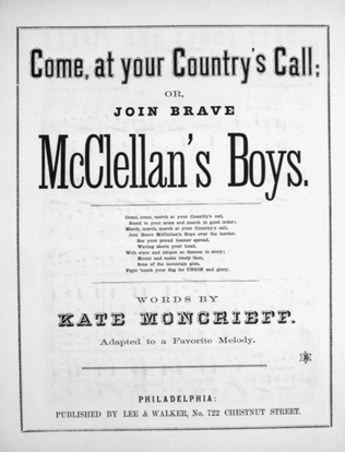 Come, at Your Country's Call, or, Join Brave McClellan's Boys