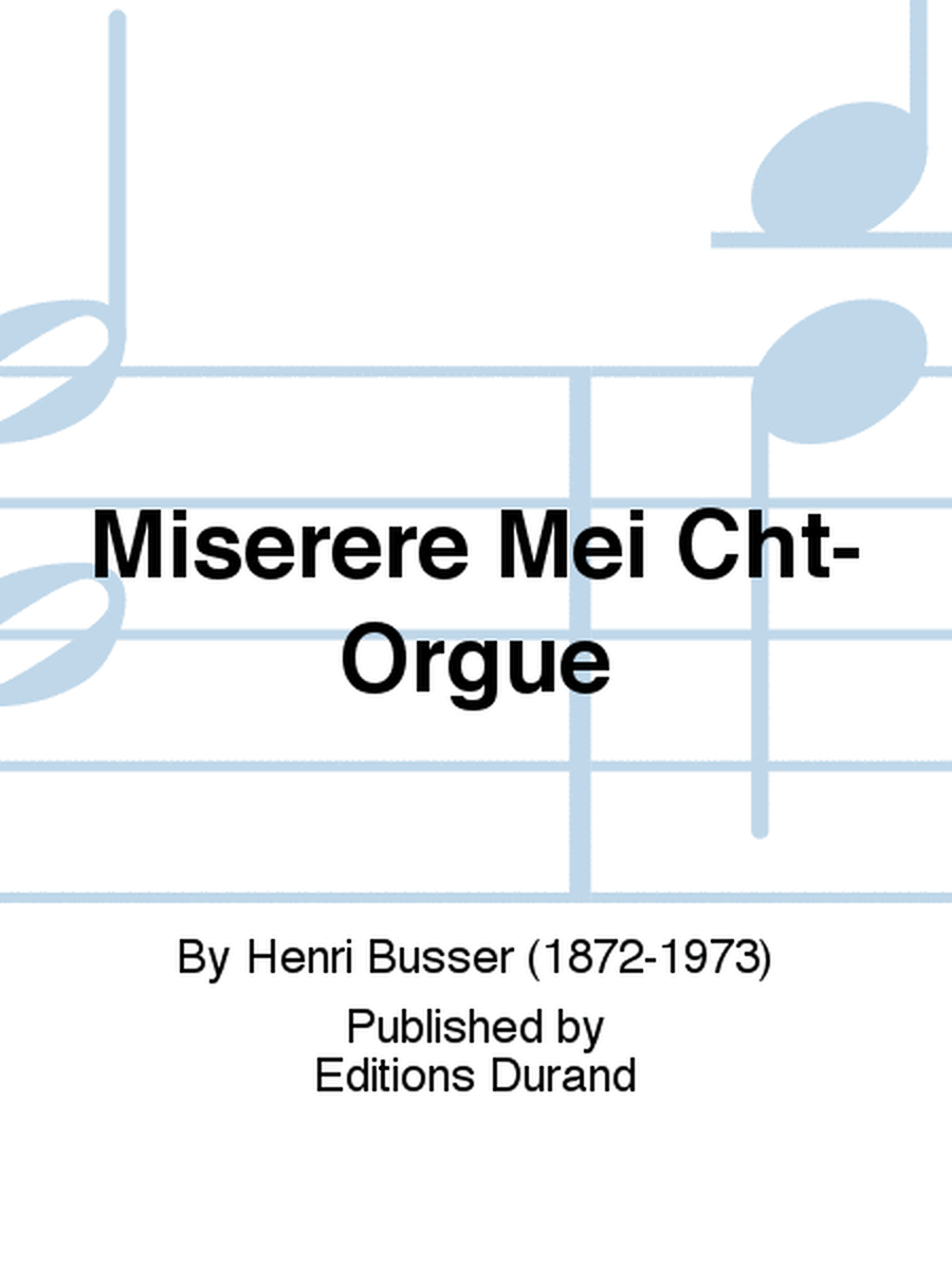 Miserere Mei Cht-Orgue