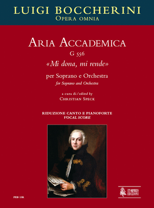 Aria Accademica G 556 "Mi dona, mi rende" for Soprano and Orchestra