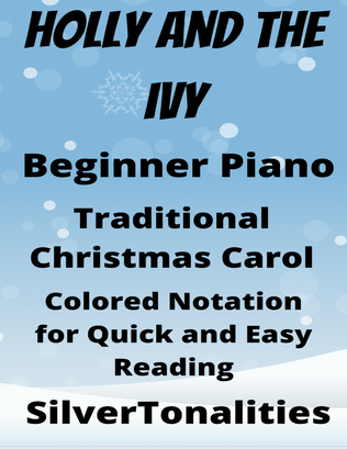 The Holly and the Ivy Beginner Piano Sheet Music with Colored Notation