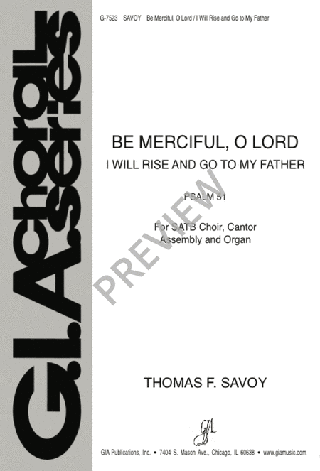 Be Merciful, O Lord / I Will Rise and Go to My Father