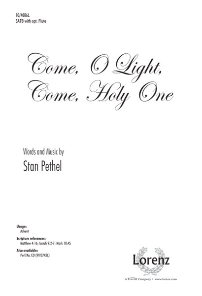 Come, O Light, Come, Holy One