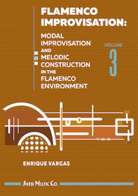 Flamenco Improvisation: Volume 3