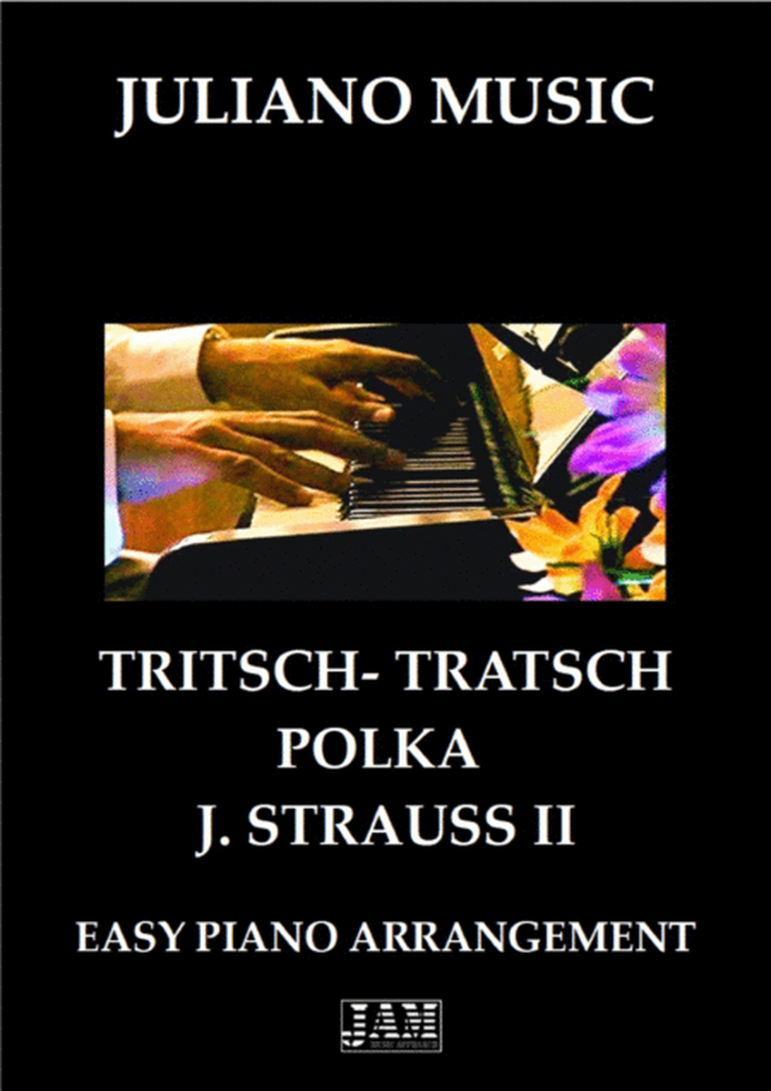 TRITSCH TRATSCH POLKA (EASY PIANO - C VERSION) - J. STRAUSS II image number null