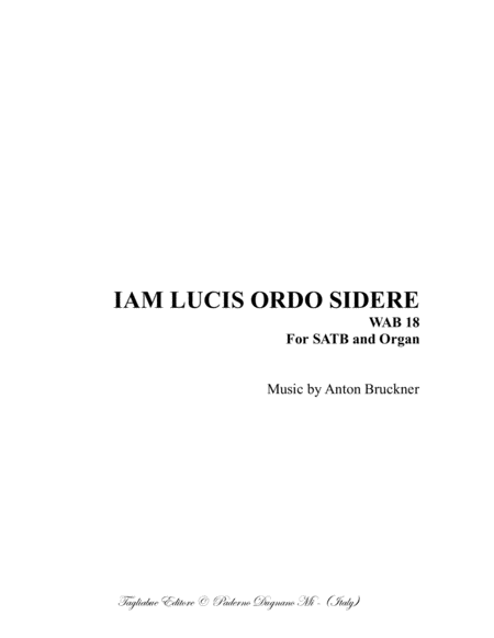IAM LUCIS ORDO SIDERE - WAB 18 - A. Bruckner - For SATB And Organ image number null