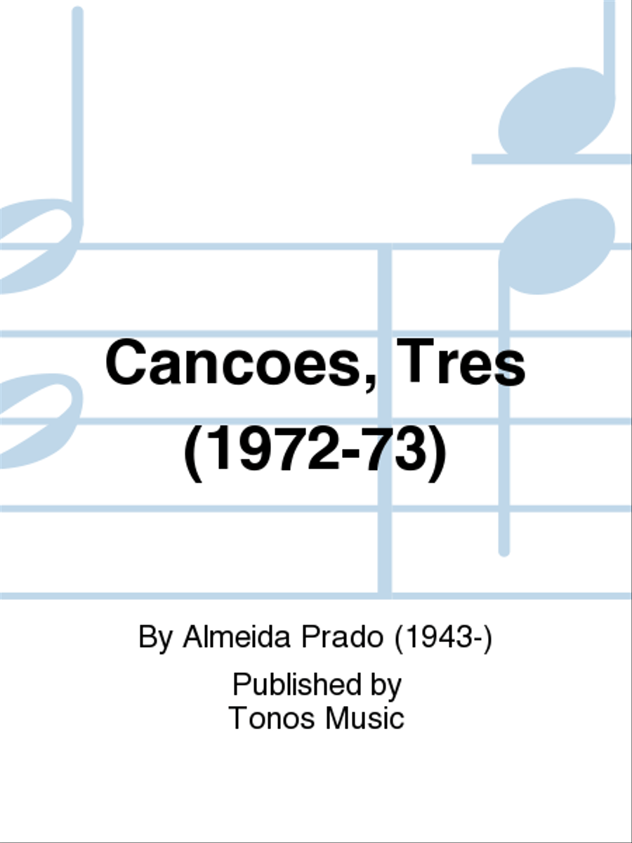 Cancoes, Tres (1972-73) Soprano Voice scores gallery preview page 1