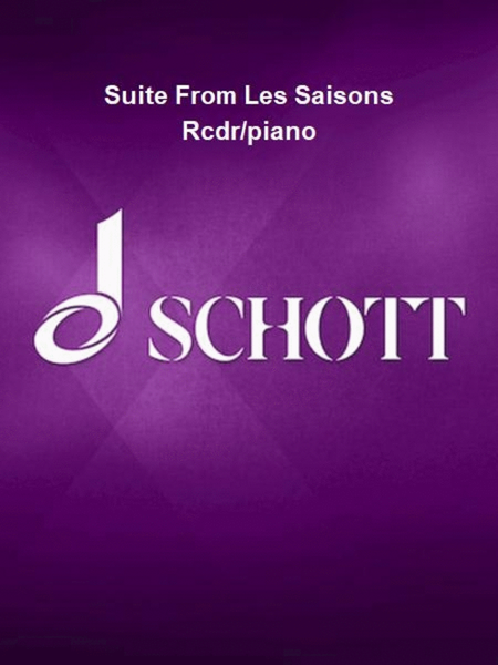 Suite From Les Saisons Rcdr/piano