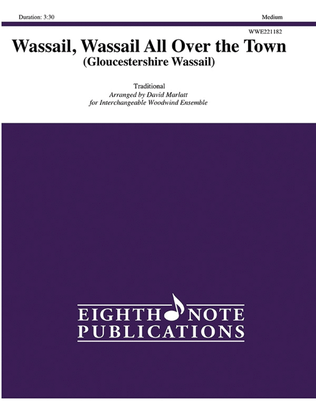 Book cover for Wassail, Wassail All Over the Town (Gloucestershire Wassail)
