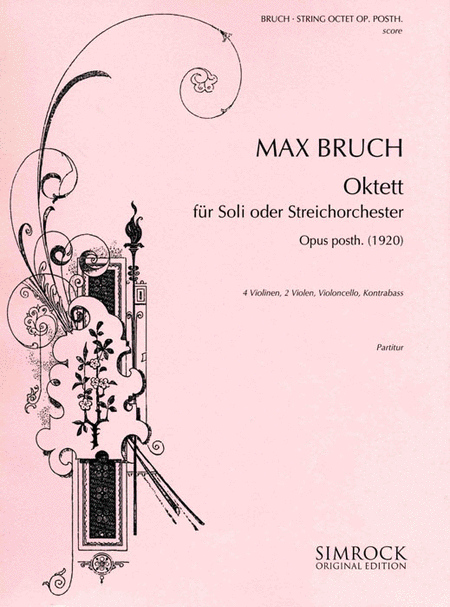 Max Bruch: String Octet, Op Posth.