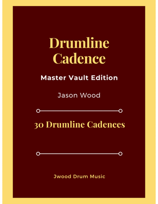 Drumline Cadence Master Vault Edition