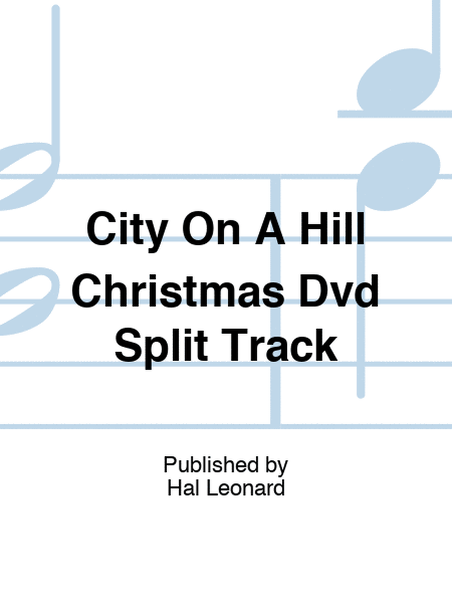 City On A Hill Christmas Dvd Split Track