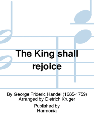 The King shall rejoice