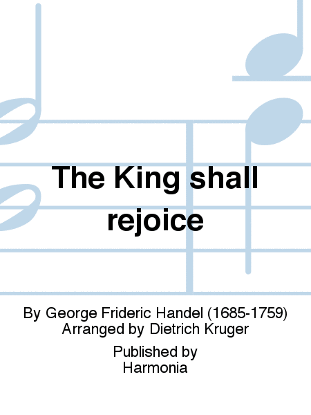 The King shall rejoice