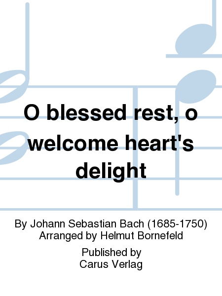 Vergnugte Ruh, beliebte Seelenlust (O blessed rest, o welcome heart