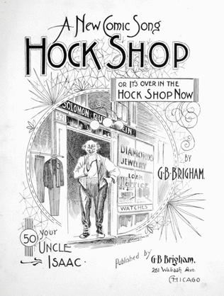 A New Comic Song. Hock Shop