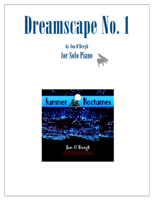 Dreamscape No. 1 - Dreamy, Easy Piano