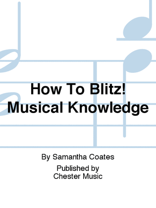 Book cover for How To Blitz! Musical Knowledge