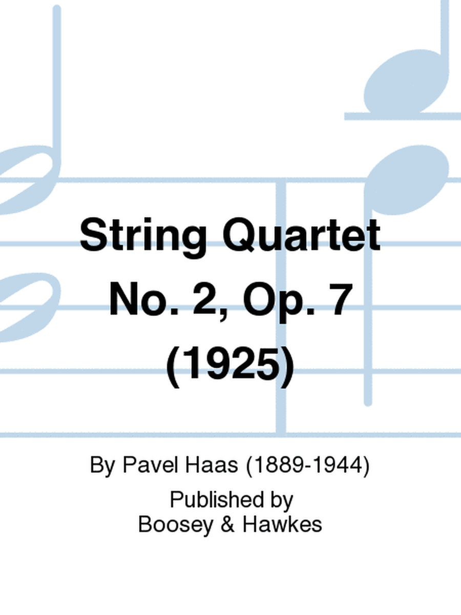 String Quartet No. 2, Op. 7 (1925)