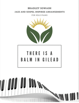 Book cover for There Is a Balm in Gilead - Solo Piano