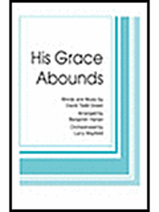 His Grace Abounds