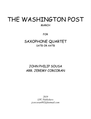 Book cover for The Washington Post March for Saxophone Quartet (SATB or AATB)