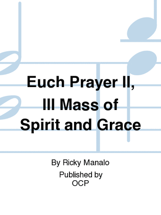 Euch Prayer II, III Mass of Spirit and Grace