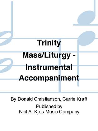 Trinity Mass/Liturgy - Instrumental Accompaniment