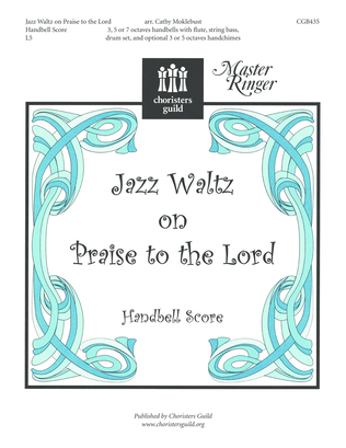 Book cover for Jazz Waltz on Praise to the Lord - Handbell Score