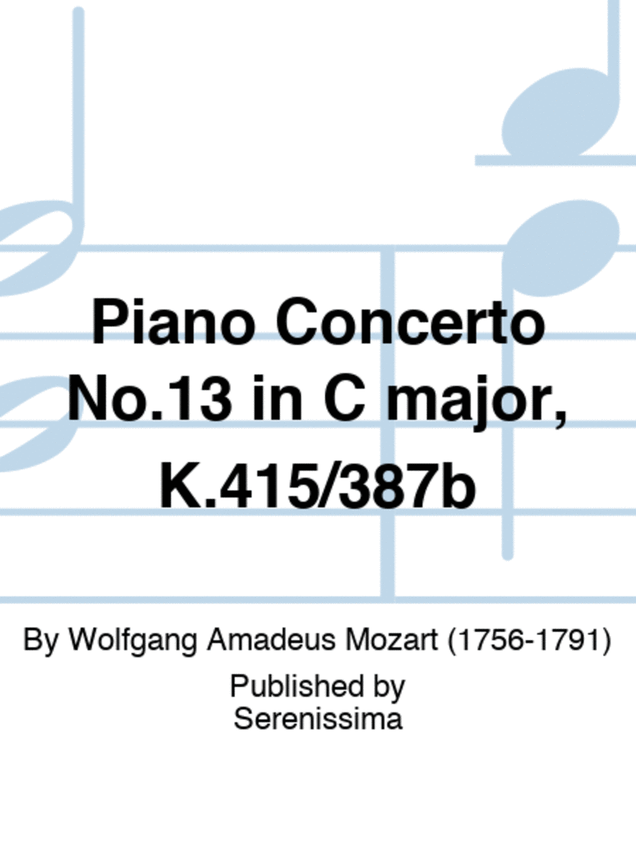 Piano Concerto No.13 in C major, K.415/387b
