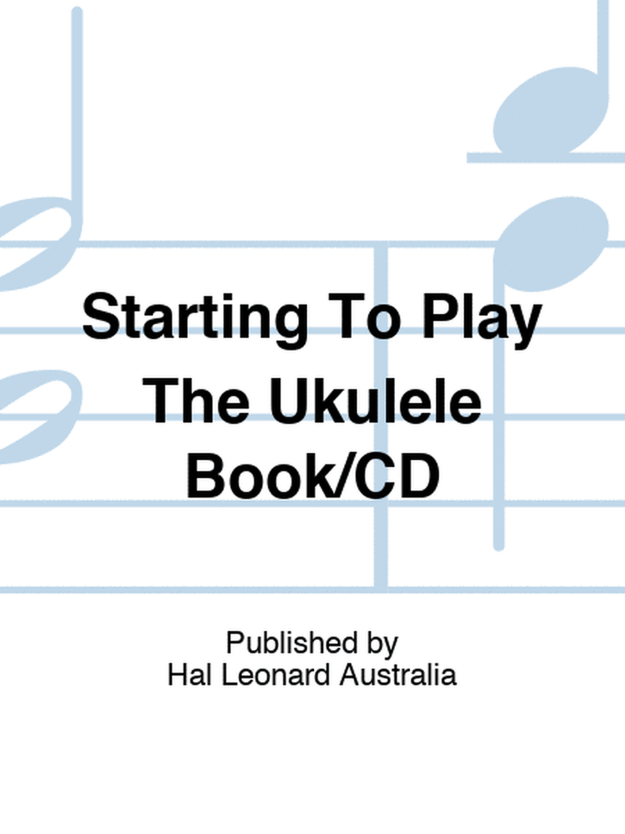 Starting To Play The Ukulele Book/CD