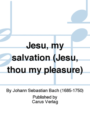 Book cover for Jesu, my salvation (Jesu, thou my pleasure)