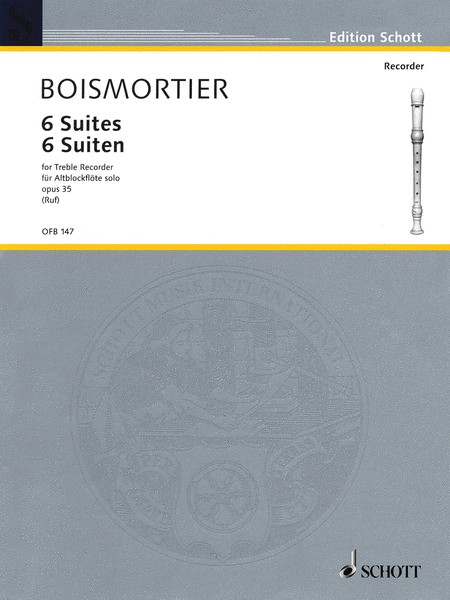 Joseph Bodin de Boismortier: 6 Suites Op. 35 (Treble Recorder)