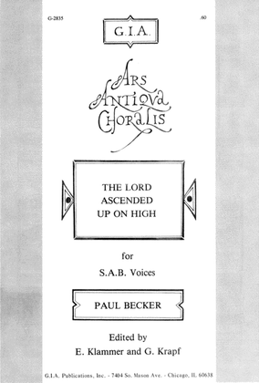 Book cover for The Lord Ascended Up on High