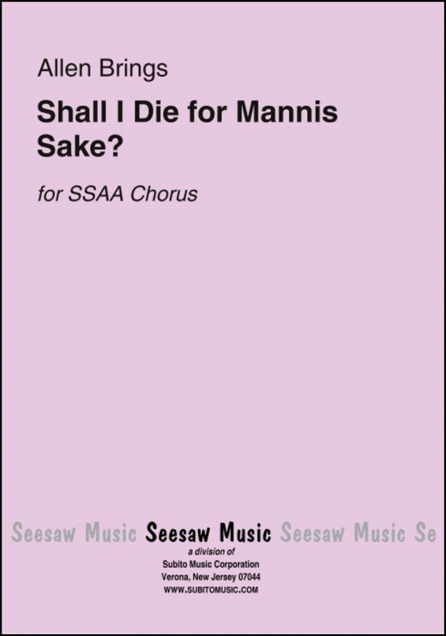 Shall I Die for Mannis Sake? SSAA scores gallery preview page 1
