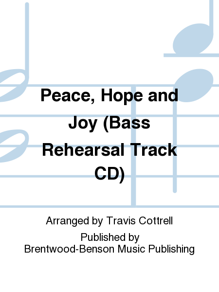 Peace, Hope and Joy (Bass Rehearsal Track CD)
