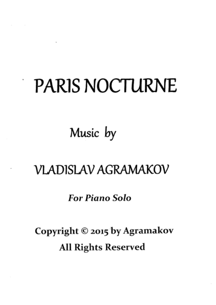 Vladislav Agramakov - Paris Nocturne (for piano solo)