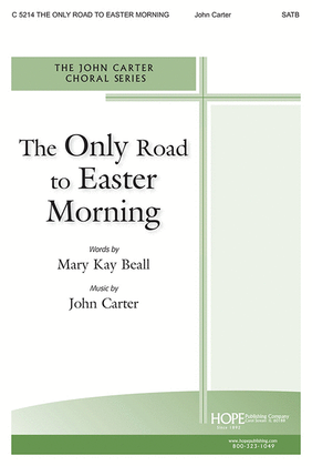 Book cover for The Only Road to Easter Morning