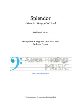 Book cover for Splendor Polka - For "Hungry Five" Band