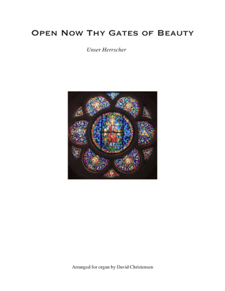 Open Now Thy Gates of Beauty