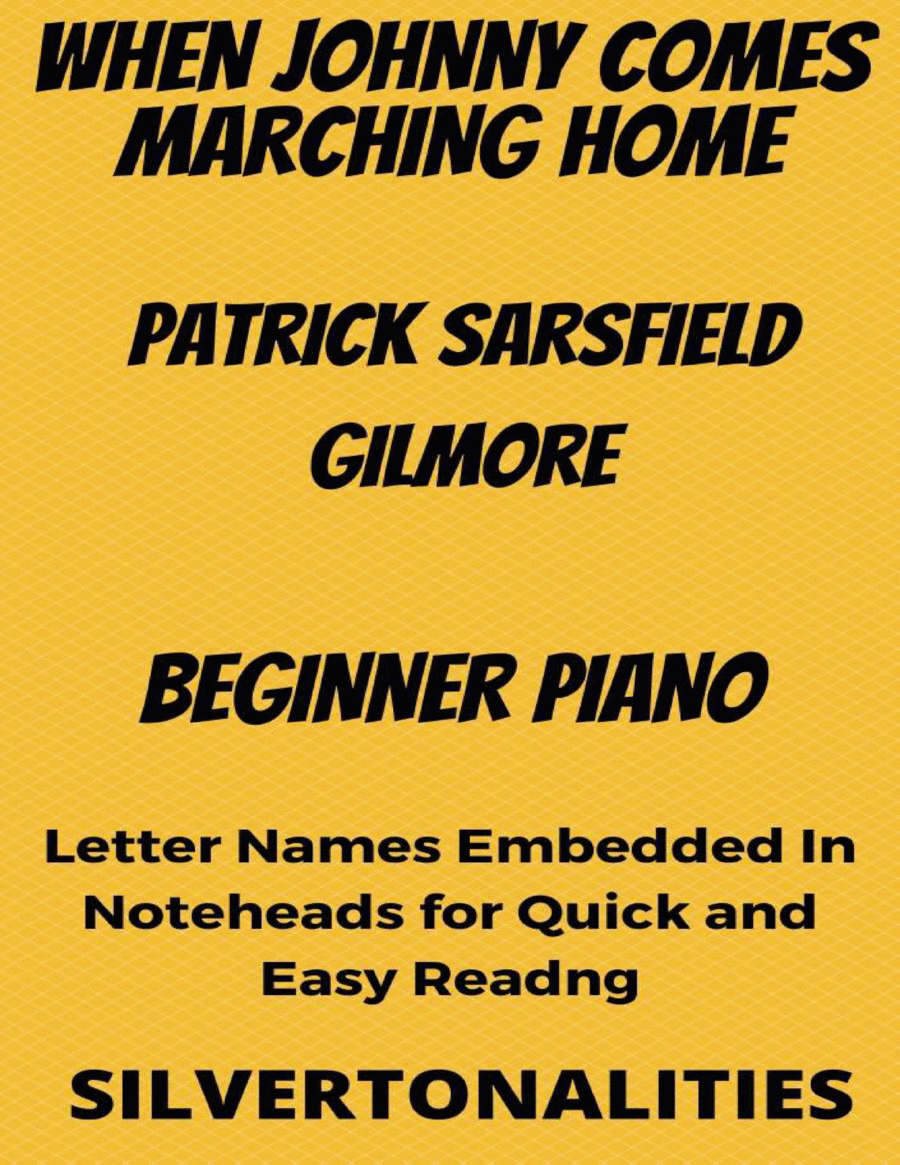 When Johnny Comes Marching Home Beginner Piano Sheet Music