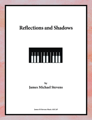 Reflections and Shadows