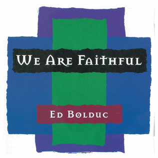 We Are Faithful – CD