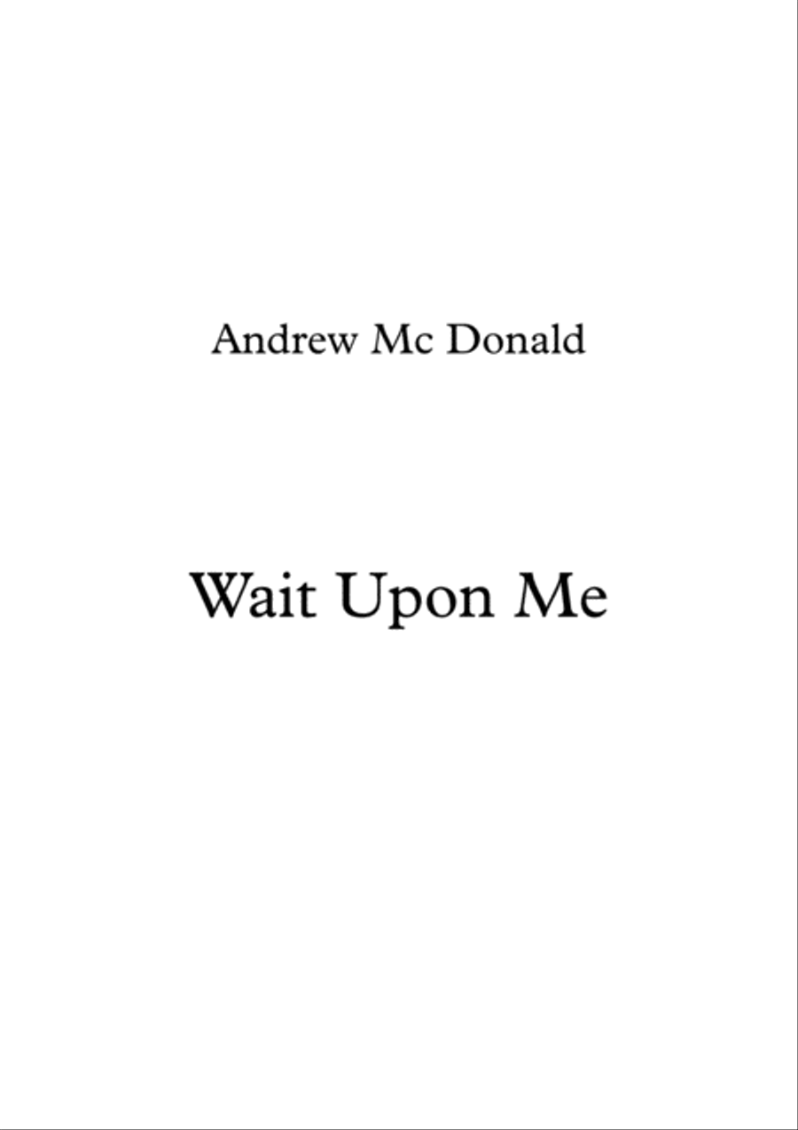 Wait Upon Me Wait Upon Me Voice scores gallery preview page 1