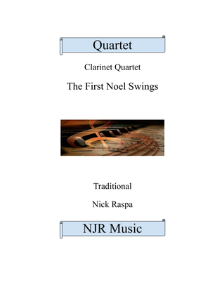 The First Noel Swings for Clarinet Quartet (B flat Cl 1,2,3, bass clarinet) full set