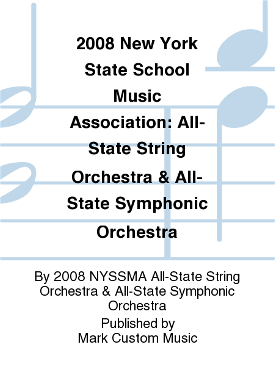 2008 New York State School Music Association: All-State String Orchestra & All-State Symphonic Orchestra String Orchestra scores gallery preview page 1